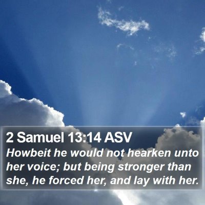 2 Samuel 13:14 ASV Bible Verse Image
