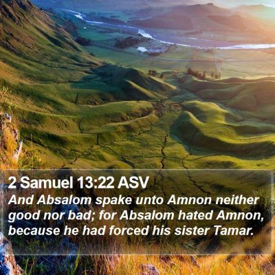 2 Samuel 13:22 ASV Bible Verse Image