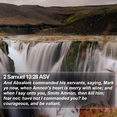 2 Samuel 13:28 ASV Bible Verse Image