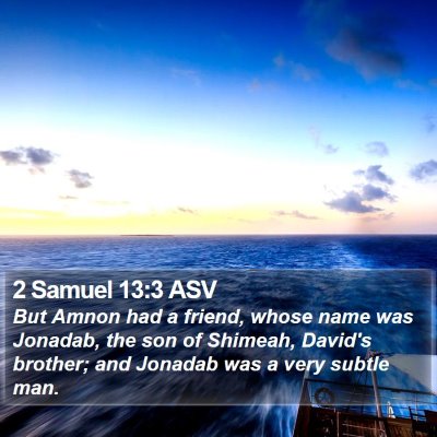 2 Samuel 13:3 ASV Bible Verse Image