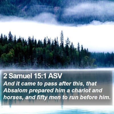 2 Samuel 15:1 ASV Bible Verse Image