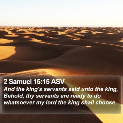 2 Samuel 15:15 ASV Bible Verse Image