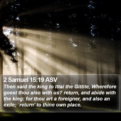 2 Samuel 15:19 ASV Bible Verse Image