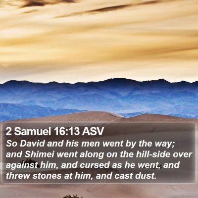 2 Samuel 16:13 ASV Bible Verse Image
