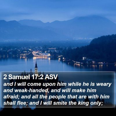 2 Samuel 17:2 ASV Bible Verse Image