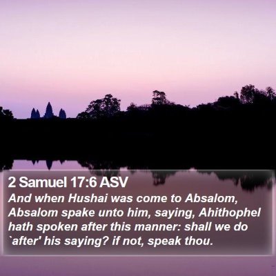 2 Samuel 17:6 ASV Bible Verse Image
