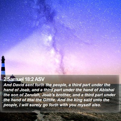 2 Samuel 18:2 ASV Bible Verse Image
