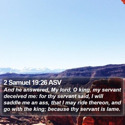 2 Samuel 19:26 ASV Bible Verse Image
