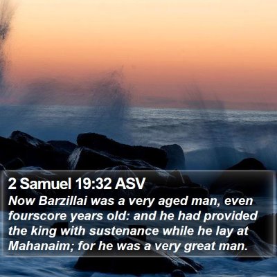 2 Samuel 19:32 ASV Bible Verse Image
