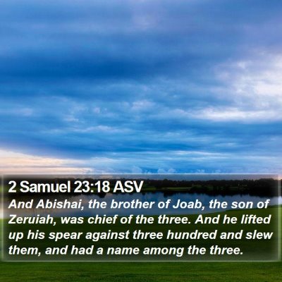 2 Samuel 23:18 ASV Bible Verse Image