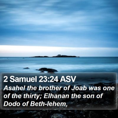 2 Samuel 23:24 ASV Bible Verse Image