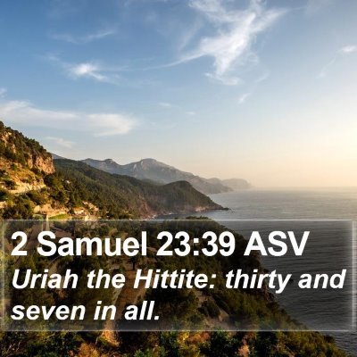 2 Samuel 23:39 ASV Bible Verse Image