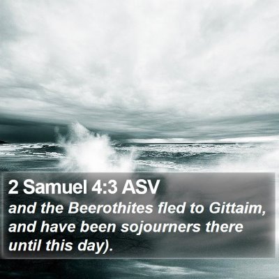2 Samuel 4:3 ASV Bible Verse Image