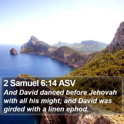 2 Samuel 6:14 ASV Bible Verse Image