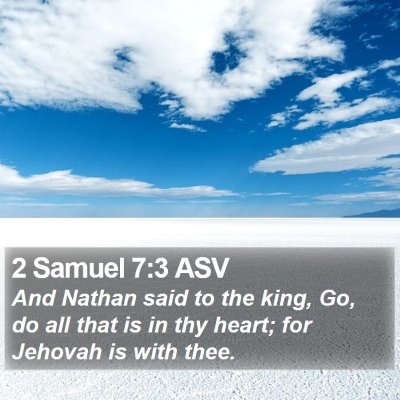2 Samuel 7:3 ASV Bible Verse Image