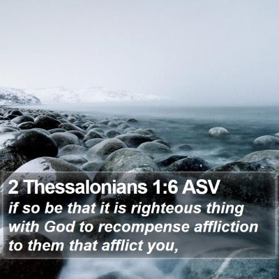 2 Thessalonians 1:6 ASV Bible Verse Image