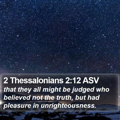 2 Thessalonians 2:12 ASV Bible Verse Image