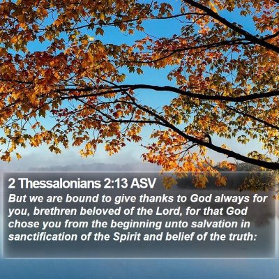 2 Thessalonians 2:13 ASV Bible Verse Image