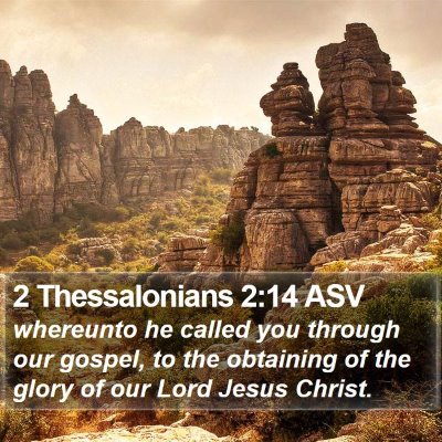 2 Thessalonians 2:14 ASV Bible Verse Image