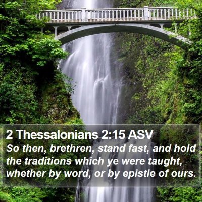 2 Thessalonians 2:15 ASV Bible Verse Image