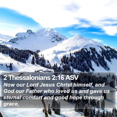 2 Thessalonians 2:16 ASV Bible Verse Image