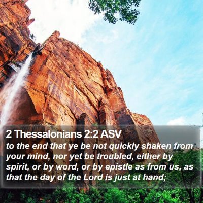 2 Thessalonians 2:2 ASV Bible Verse Image