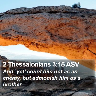 2 Thessalonians 3:15 ASV Bible Verse Image
