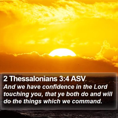 2 Thessalonians 3:4 ASV Bible Verse Image