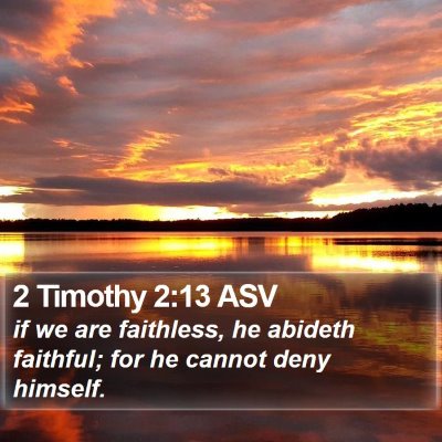 2 Timothy 2:13 ASV Bible Verse Image