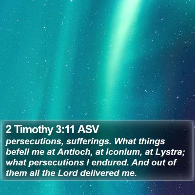 2 Timothy 3:11 ASV Bible Verse Image