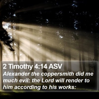 2 Timothy 4:14 ASV Bible Verse Image