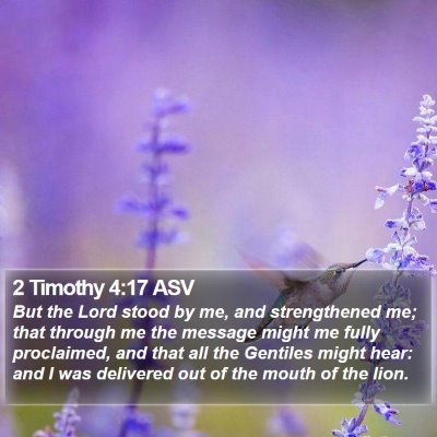 2 Timothy 4:17 ASV Bible Verse Image