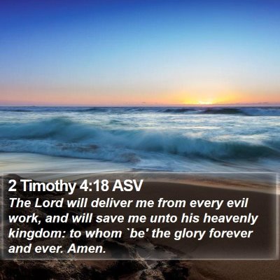 2 Timothy 4:18 ASV Bible Verse Image