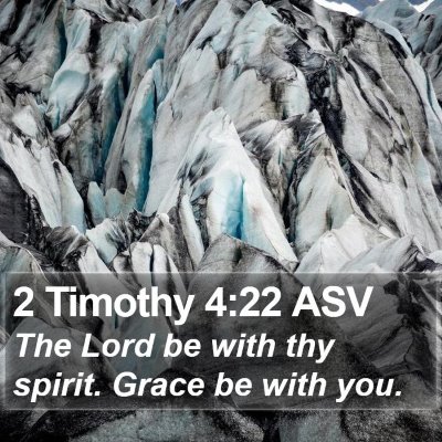 2 Timothy 4:22 ASV Bible Verse Image