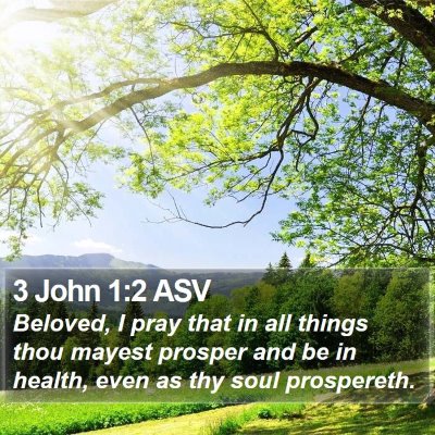 3 John 1:2 ASV Bible Verse Image