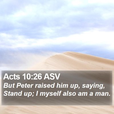 Acts 10:26 ASV Bible Verse Image