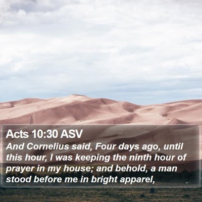 Acts 10:30 ASV Bible Verse Image