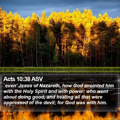 Acts 10:38 ASV Bible Verse Image