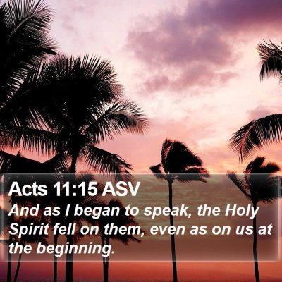 Acts 11:15 ASV Bible Verse Image