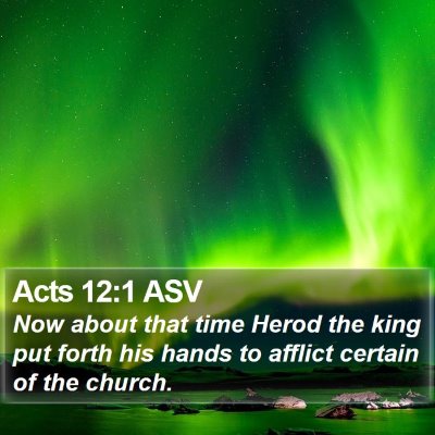 Acts 12:1 ASV Bible Verse Image