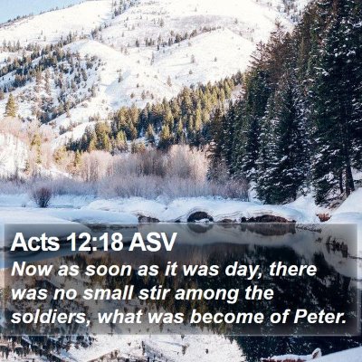 Acts 12:18 ASV Bible Verse Image