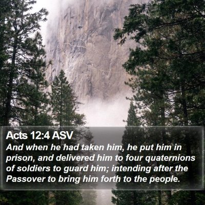 Acts 12:4 ASV Bible Verse Image