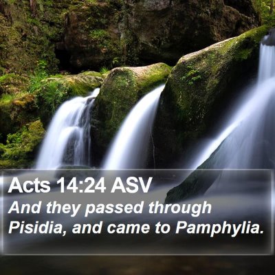 Acts 14:24 ASV Bible Verse Image