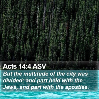 Acts 14:4 ASV Bible Verse Image
