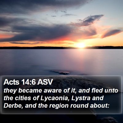 Acts 14:6 ASV Bible Verse Image