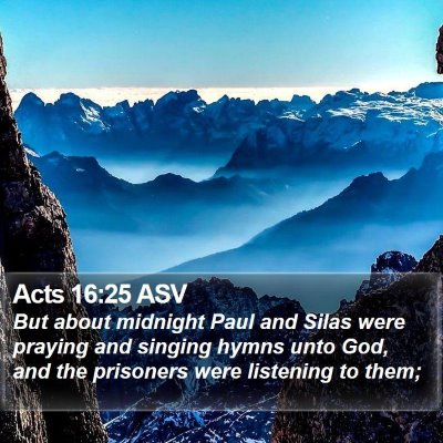 Acts 16:25 ASV Bible Verse Image