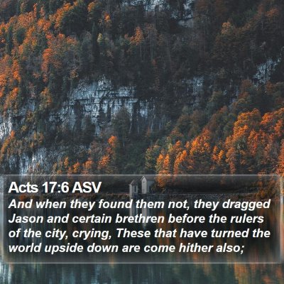 Acts 17:6 ASV Bible Verse Image
