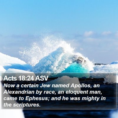 Acts 18:24 ASV Bible Verse Image