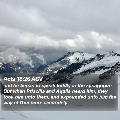Acts 18:26 ASV Bible Verse Image