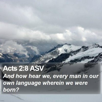 Acts 2:8 ASV Bible Verse Image